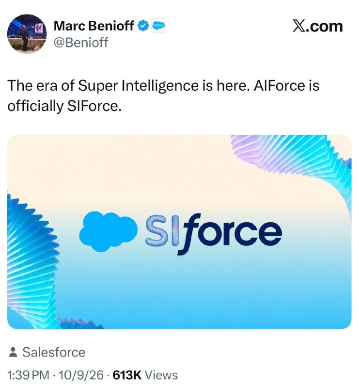 Salesforce老总宣布正式将AIForce改叫SIForce