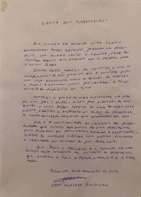 🇧🇷😎📝 前巴西总统 雅伊尔·博索纳罗 在狱中致全体巴西人的一封手写信中，确认提名其子 弗拉维奥·博索纳罗 作为其总统候选人，并表示这一决定正以他个人自由为代价《致巴西人民的信》在我一生中，我经历了无数艰难的斗争