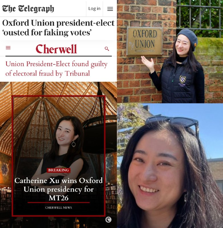 牛津大学研究生 Catherine Xu，2026 年 Michaelmas 学期的牛津联盟当选主席，已被撤销职务，并永久禁止在该社团担任任何职务，原因是选举法庭发现她通过策划一项冒充合法选民的计划，在 2026 年 Hilary 学期选举中实施了选举欺诈